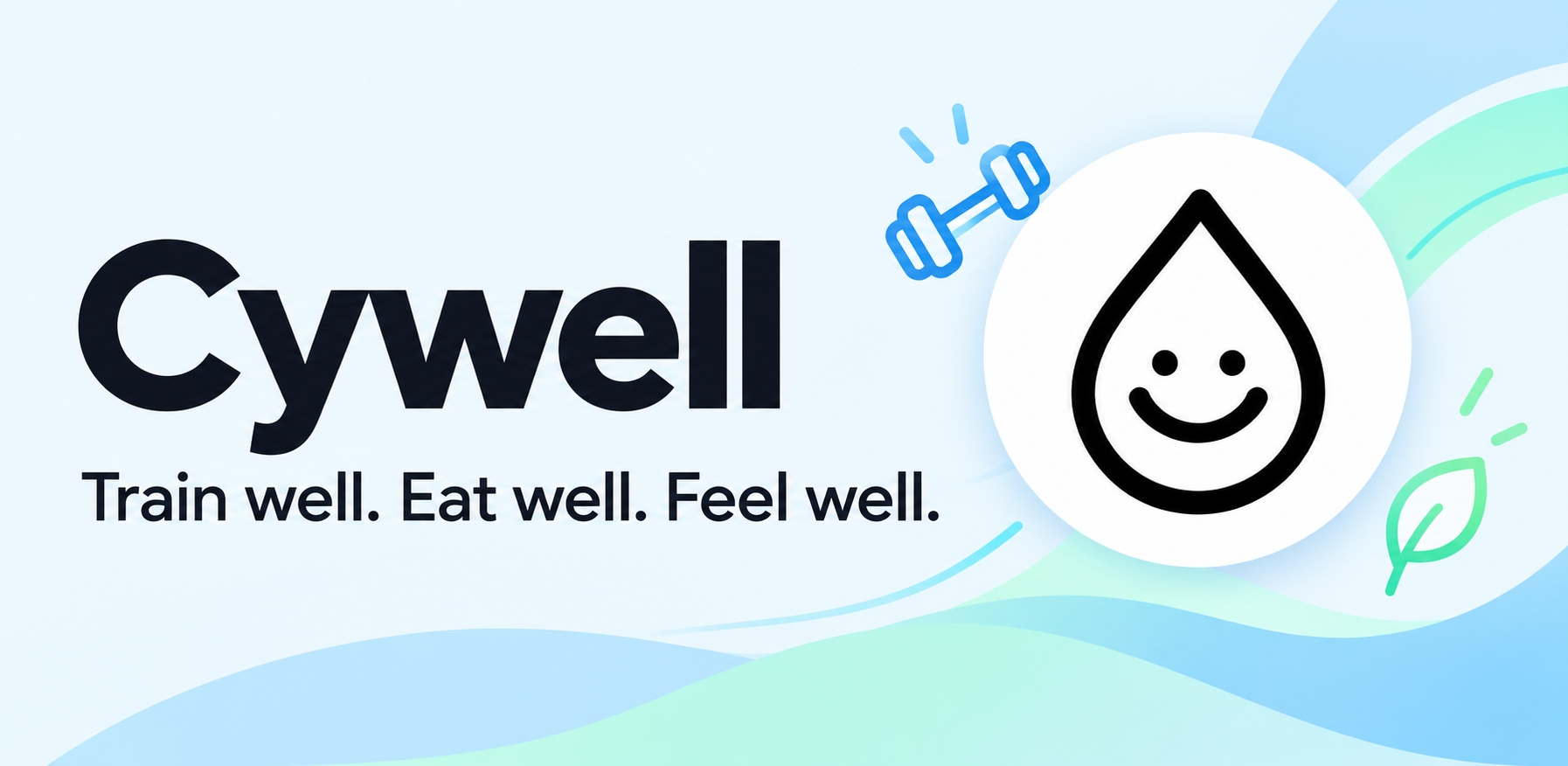 CyWell — Train well. Eat well. Feel well.